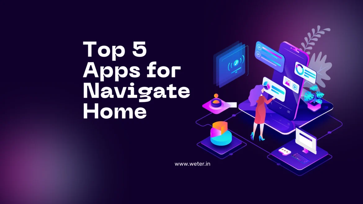 The Top 5 Apps for Navigate Home Solutions The Top 5 Apps for Navigate Home Solutions